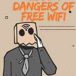 The Hidden Dangers of Free Wi-Fi for Your Business