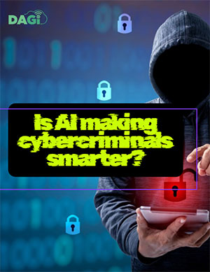 Is AI Making Cybercriminals Smarter? What Small Businesses Should Know