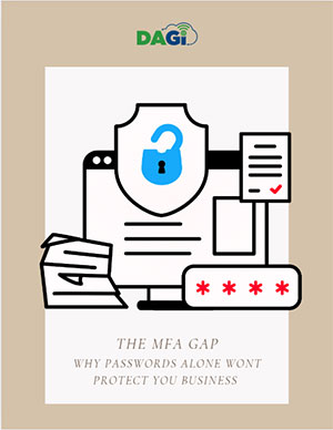 The MFA Gap: Why a Password Alone Won’t Protect Your Business
