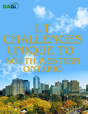 IT Challenges Unique to Southwestern Ontario Businesses — and How to Overcome Them